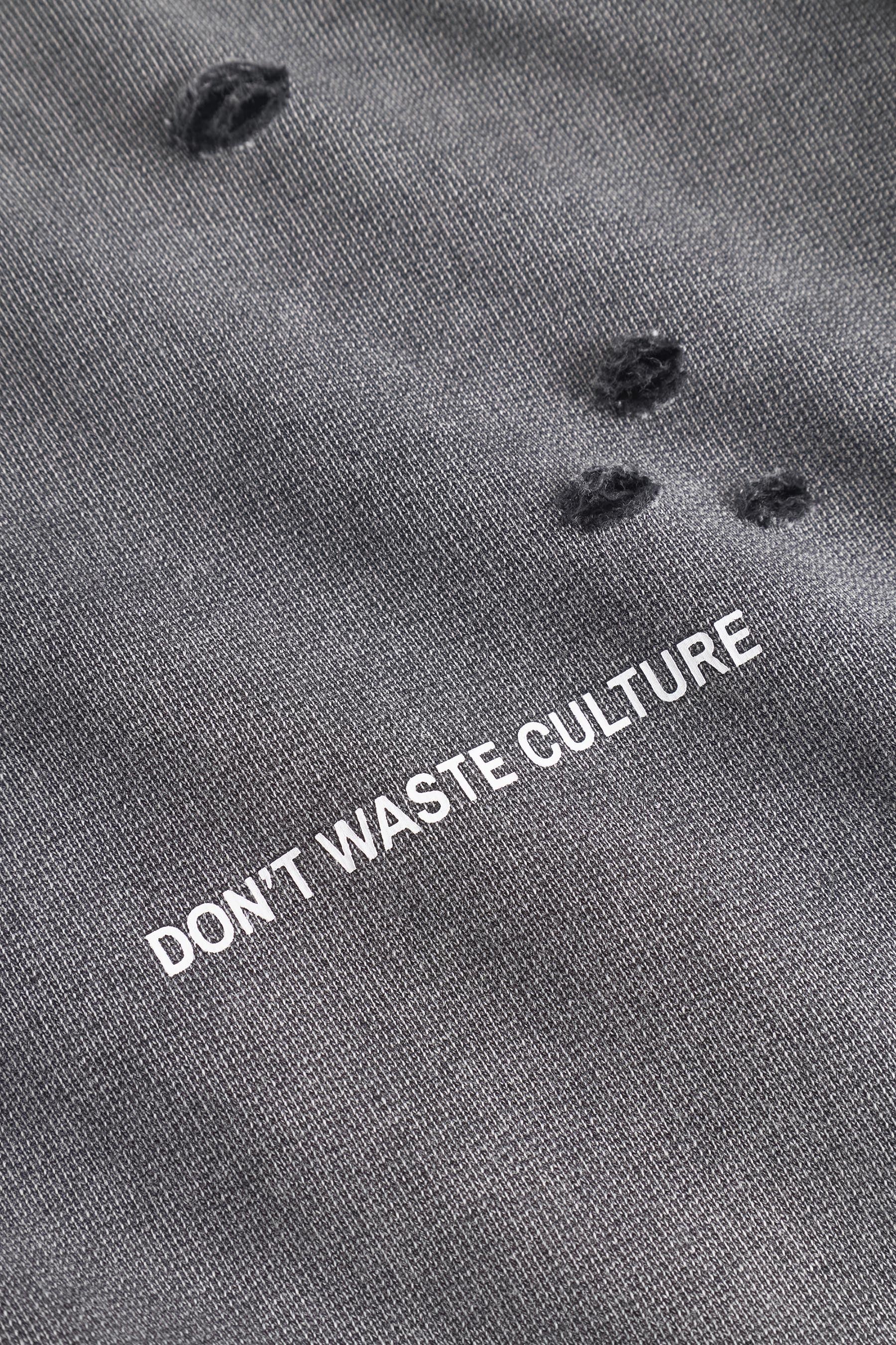 Don't Waste Culture felpa